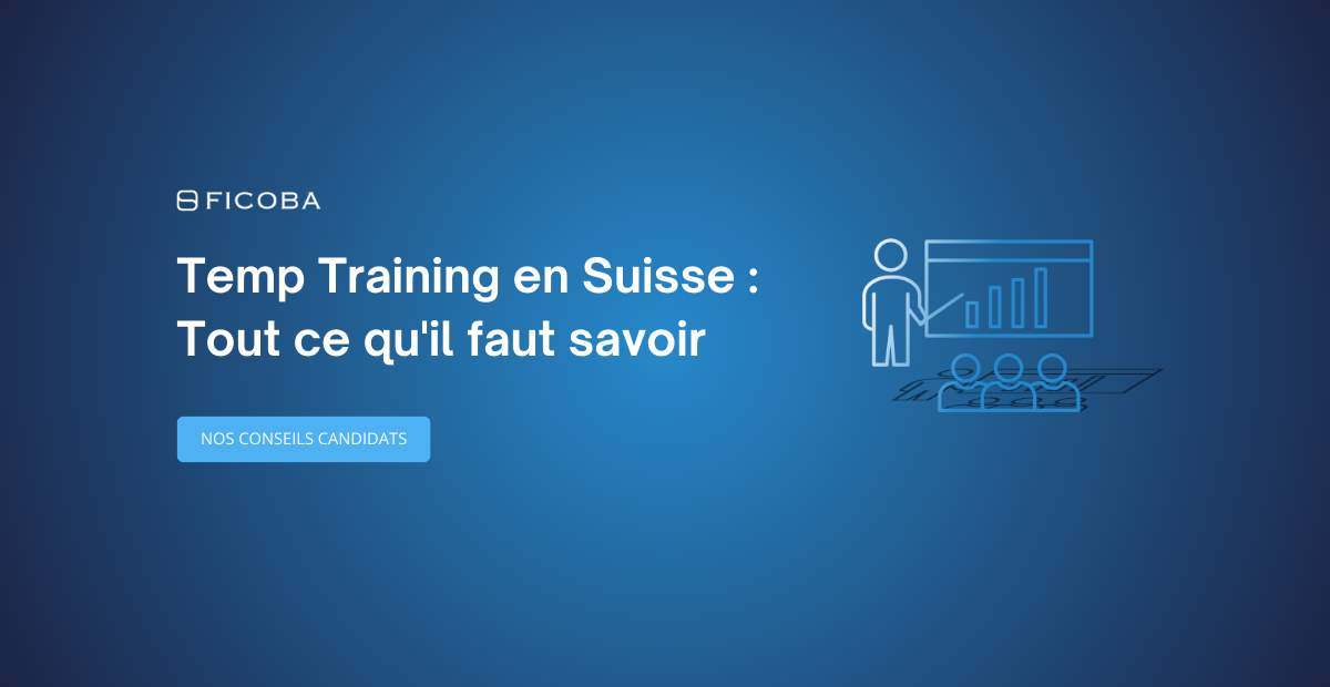 Temp Training en Suisse : Tout ce qu'il faut savoir